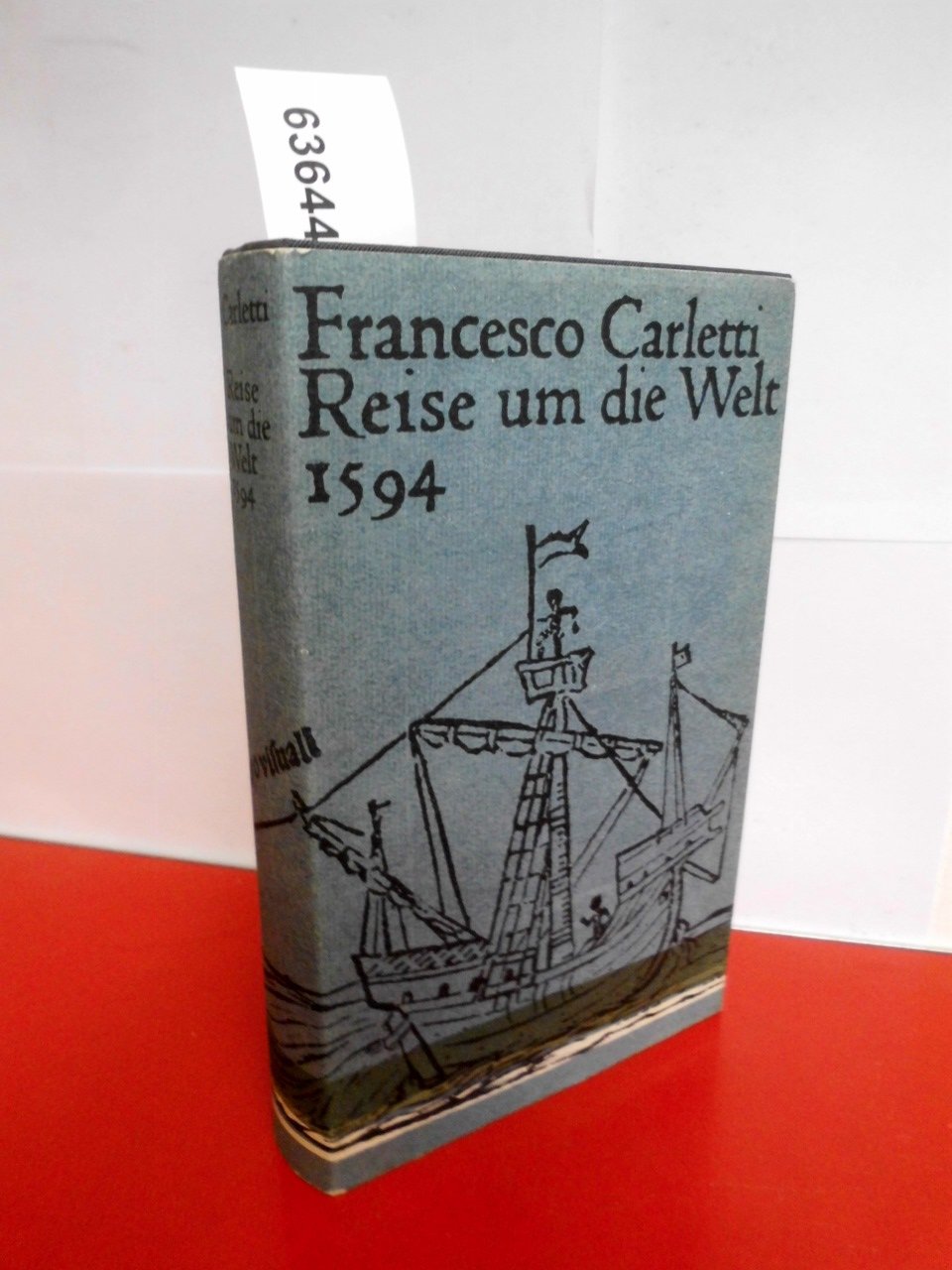Reise um die Welt 1594 : Erlebnisse eines Florentiner Kaufmanns. Books