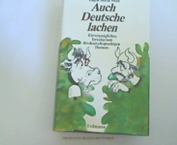 Auch Deutsche lachen. Ein vergnügliches Inventarium des deutschsprachigen Humors Fiction