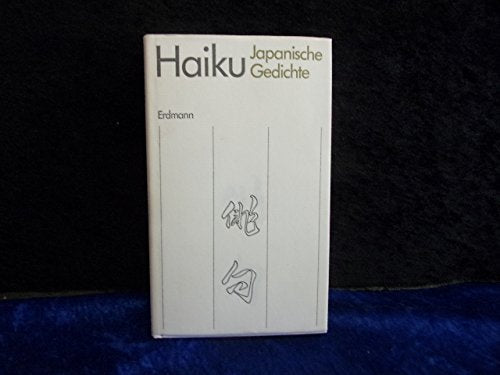 Japanische Gedichte; Bedingungen einer lyrischen Gattung Poetry