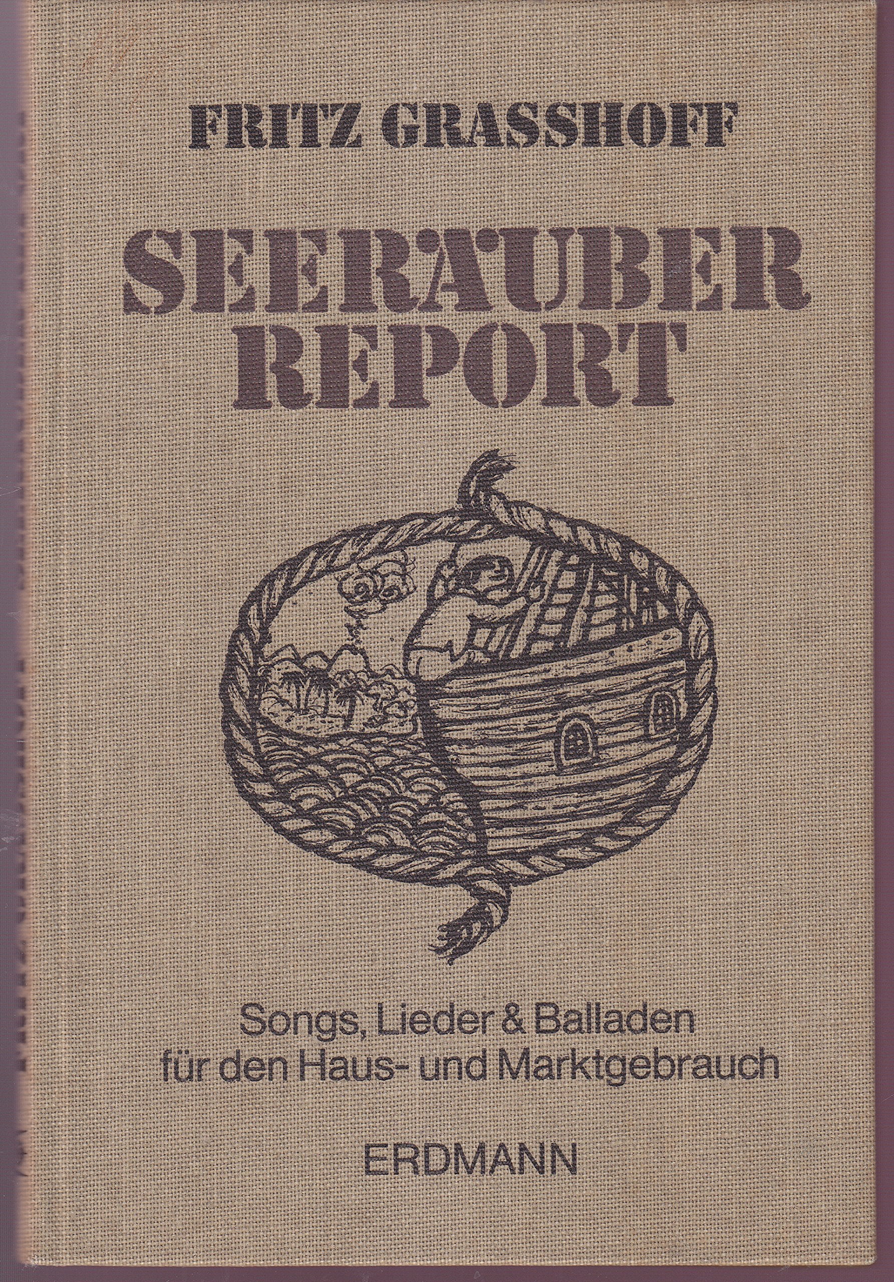 Seeräuber - Report. Songs, Lieder und Balladen für den Haus- und Marktgebrauch Books