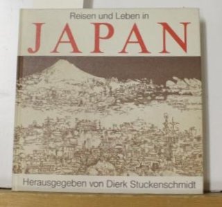 Reisen und Leben in Japan. Reiseführer und Länderkunde. Ein Themen-Reiseführer Travel