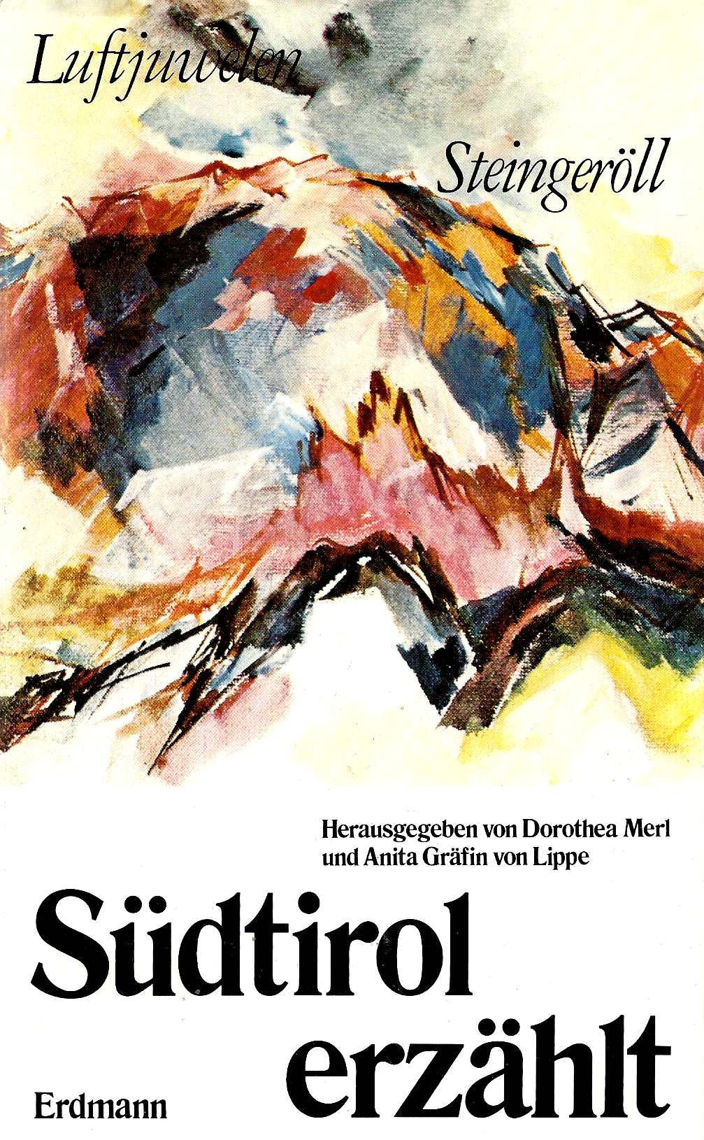Südtirol erzählt. Luftjuwelen - Steingeröll Books