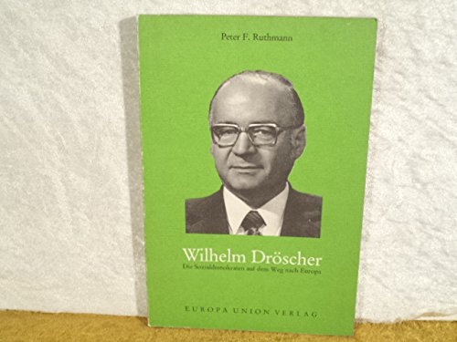 Wilhelm Droscher: Die Sozialdemokraten auf d. Weg nach Europa book