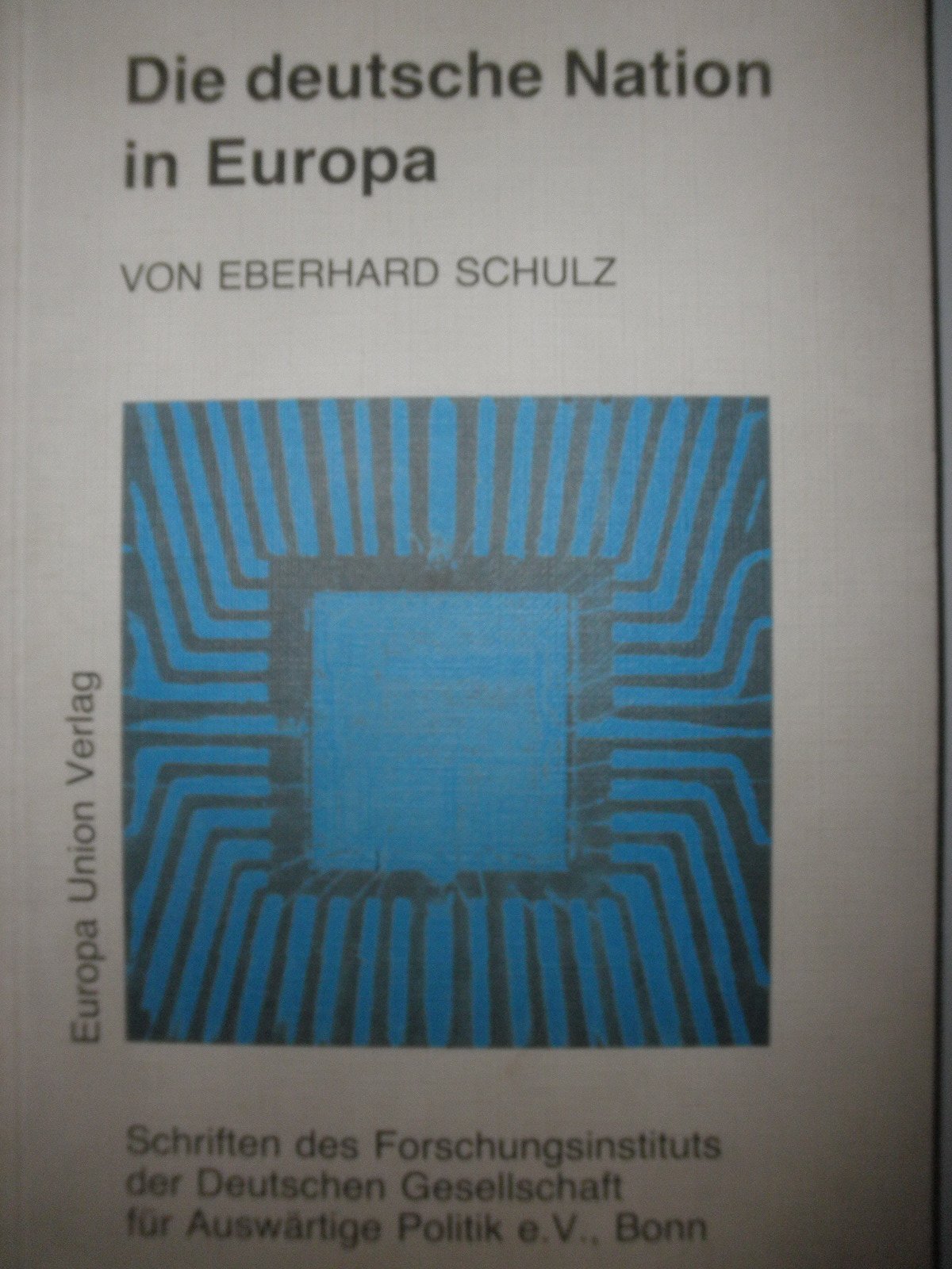 Die deutsche Nation in Europa. Internationale und historische Dimensionen Books