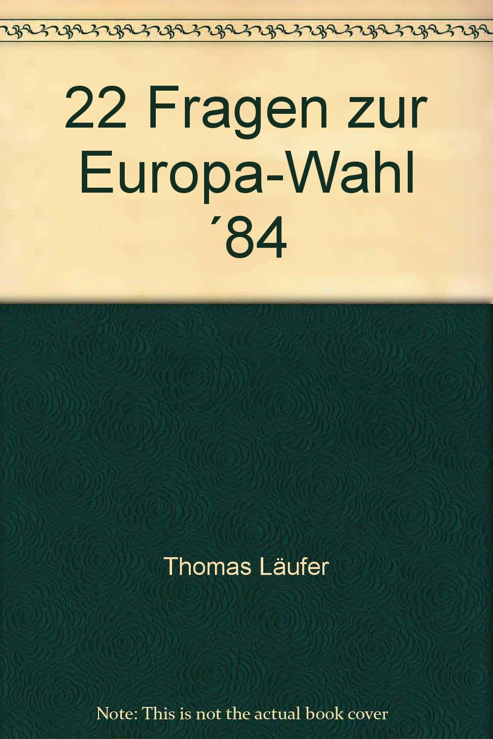 22 Fragen zur Europa-Wahl '84 Books