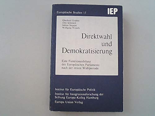 Direktwahl und Demokratisierung - Eine Funktionenbilanz des Europäischen Parlaments nach der ersten Wahlperiode Law