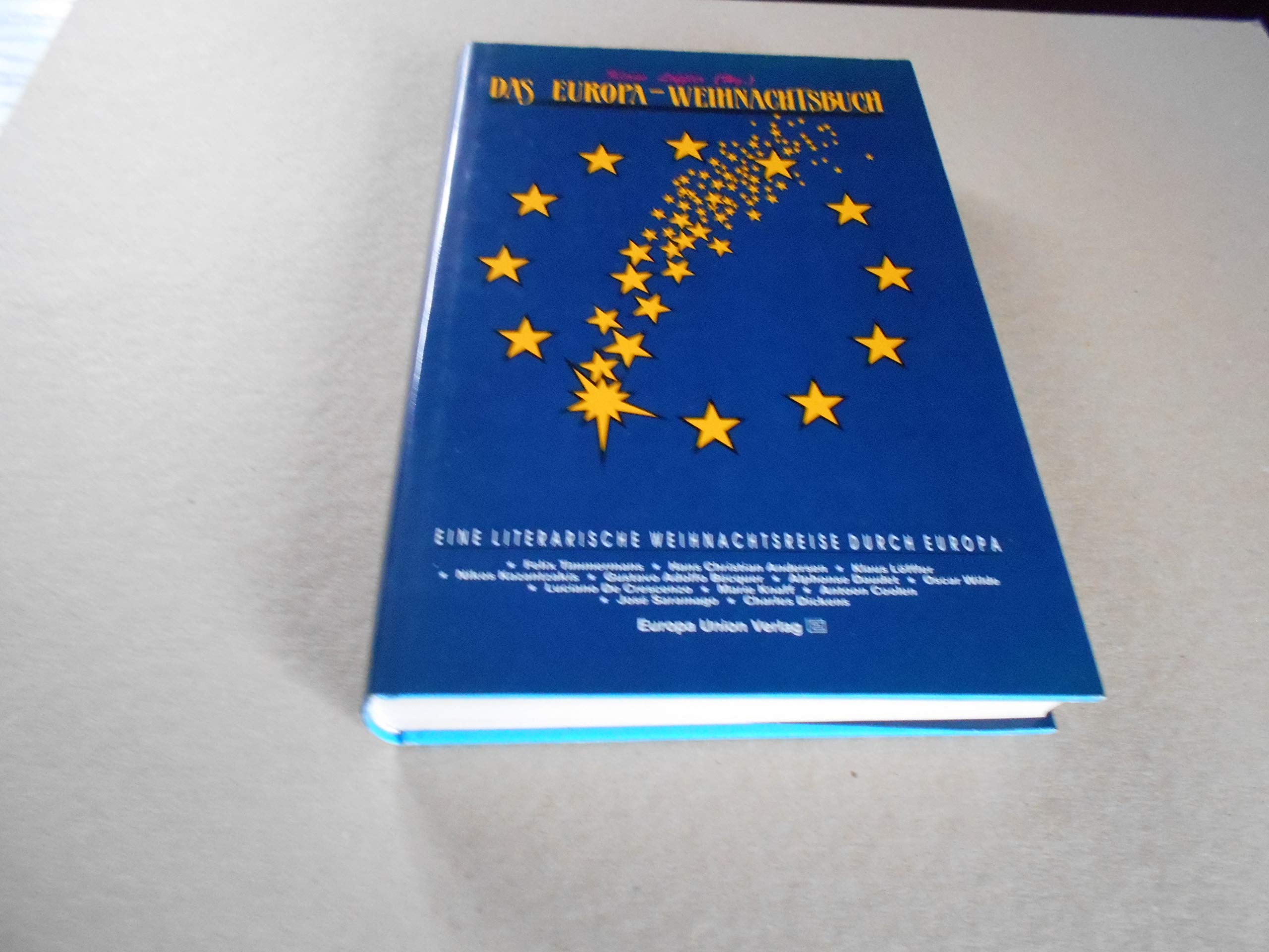 Das Europa-Weihnachtsbuch. Eine literarische Weihnachtsreise durch Europa Books