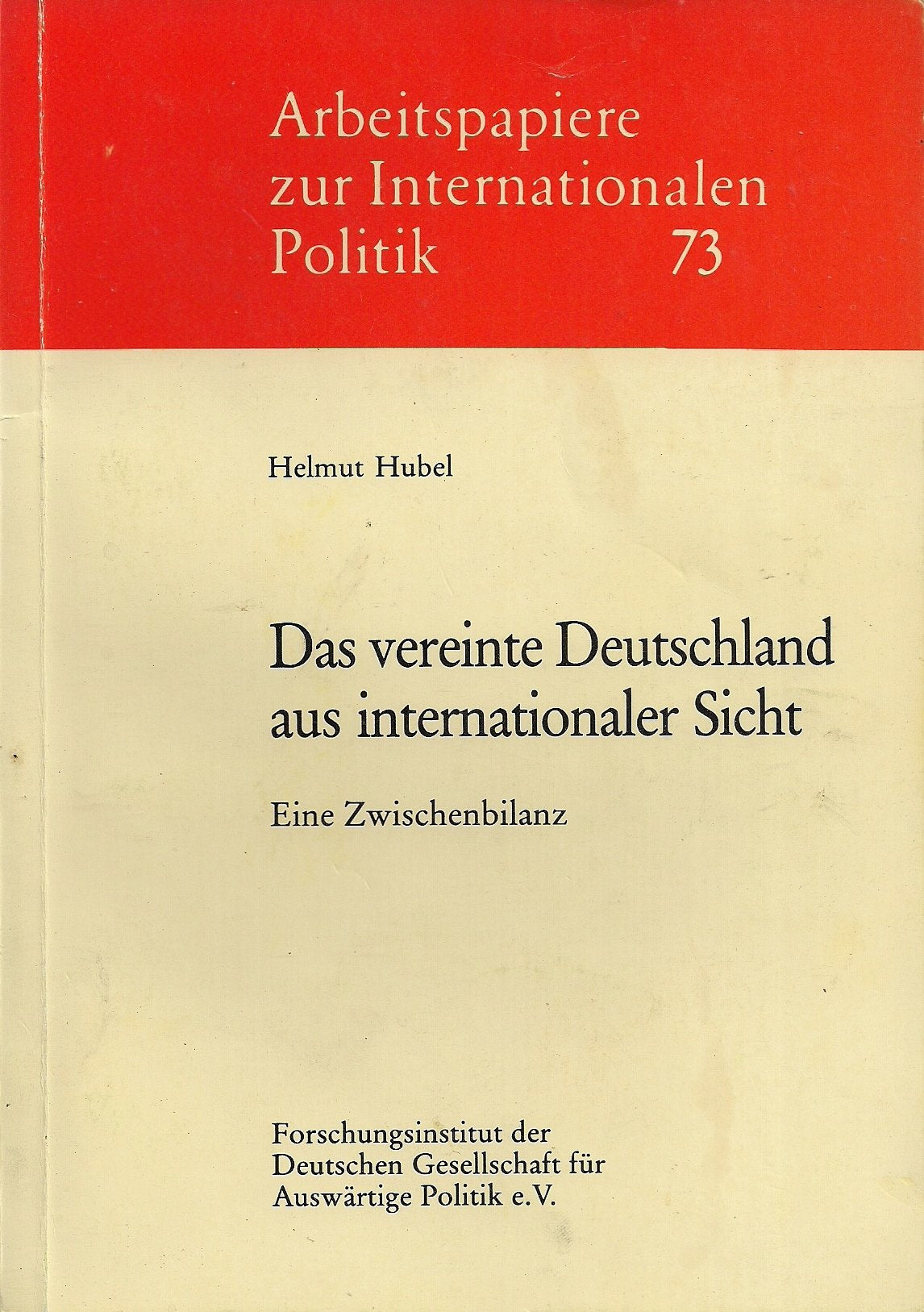 Das vereinte Deutschland aus internationaler Sicht. Eine Zwischenbilanz Books