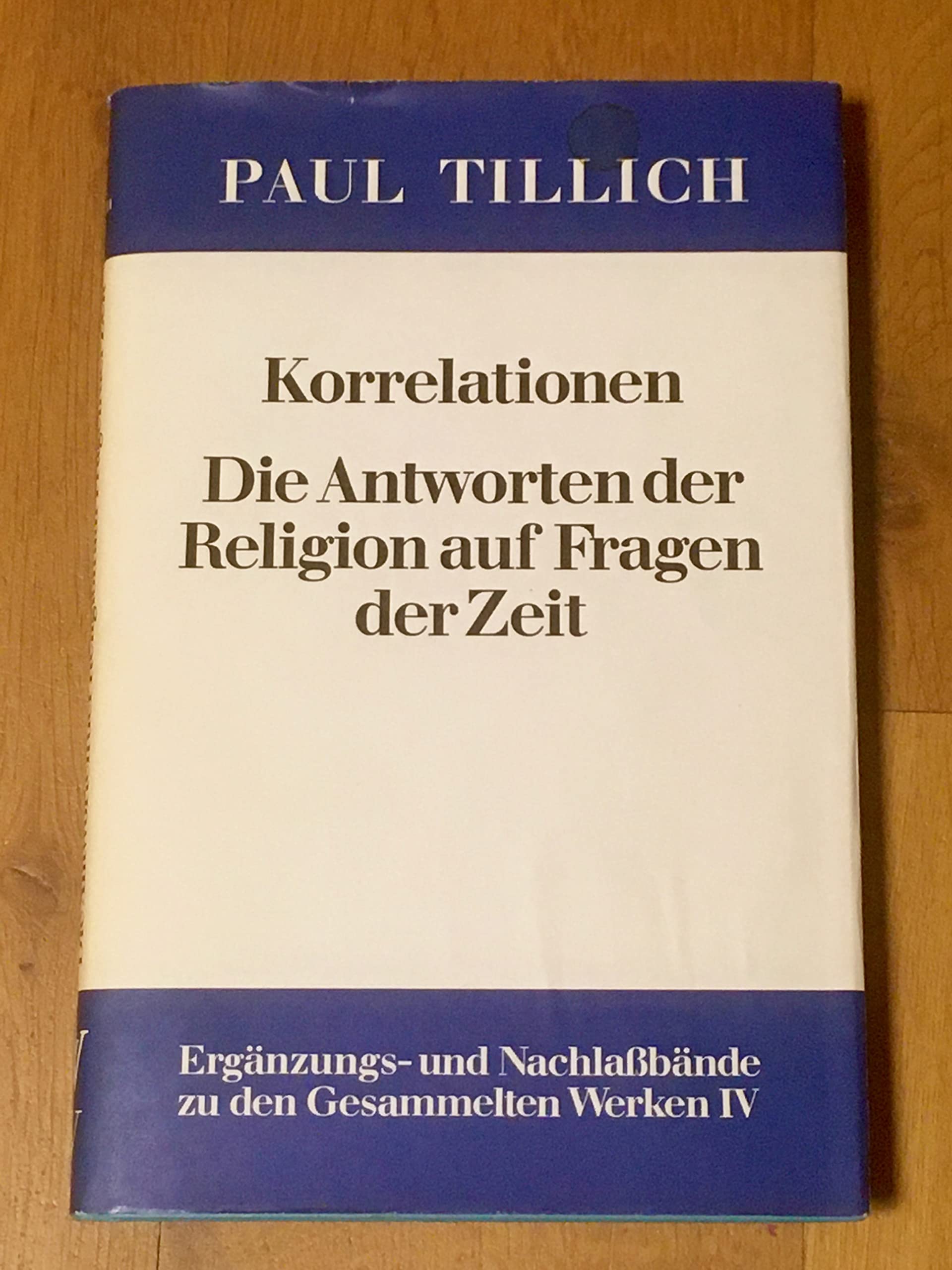 Korrelationen. Die Antworten der Religion auf Fragen der Zeit. (IV. Erg.- Bd.) Books