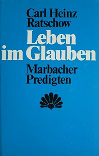 Leben im Glauben, Marbacher Predigten, Books