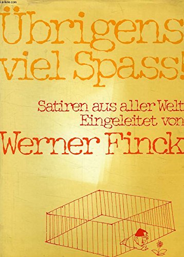 Übrigens viel Spaß. Satiren aus aller Welt Books