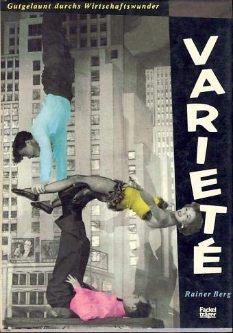 Varieté. Gutgelaunt durchs Wirtschaftswunder Film, Art & Culture