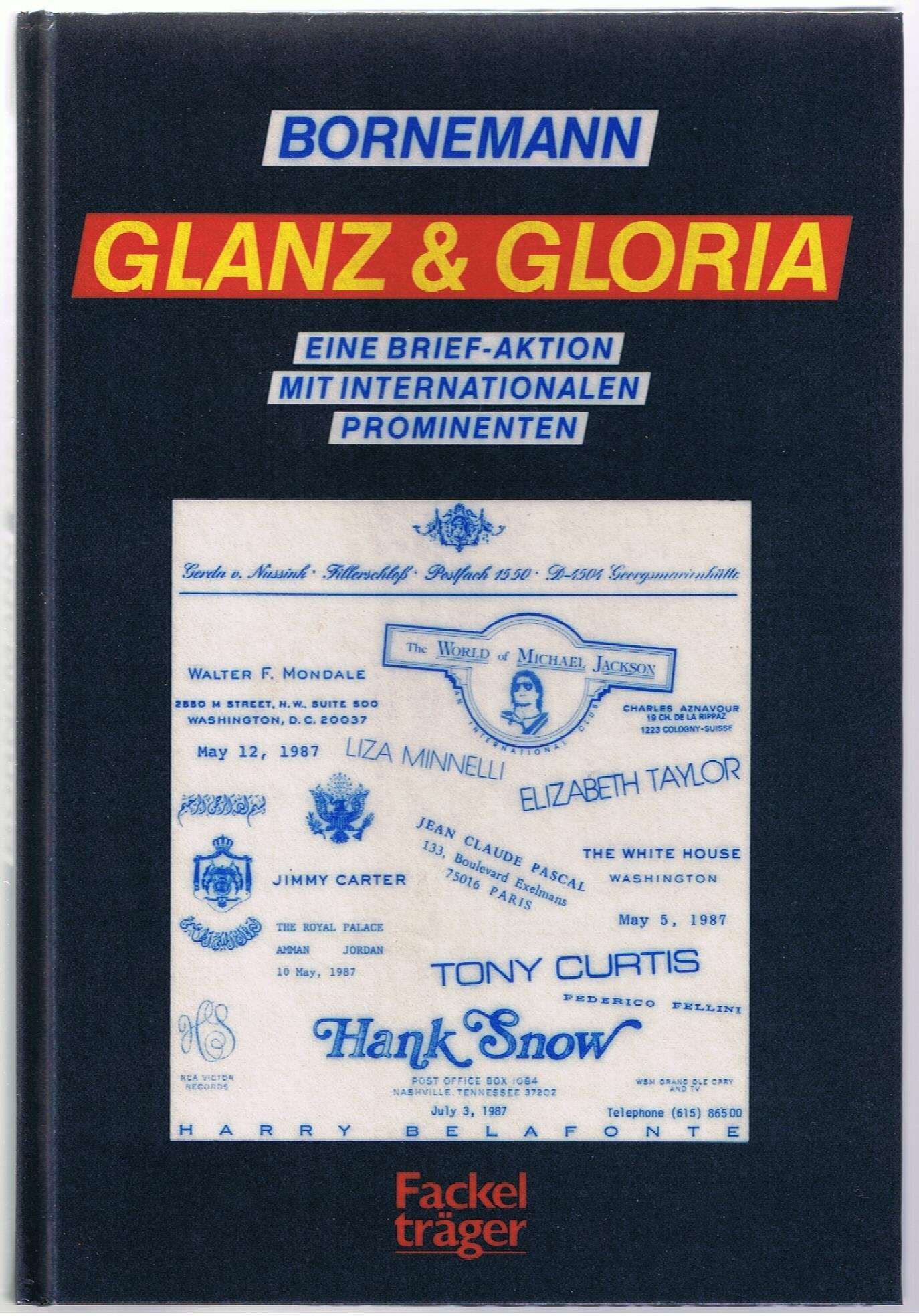 Glanz & Gloria. Eine Brief-Aktion mit internationalen Prominenten Film, Art & Culture