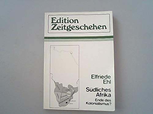 Südliches Afrika. Ende des Kolonialismus Politics & History