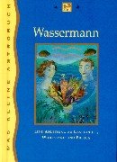 Wassermann Eine Anleitung zu Gesundheit, Wohlstand und Erfolg Religion & Esotericism