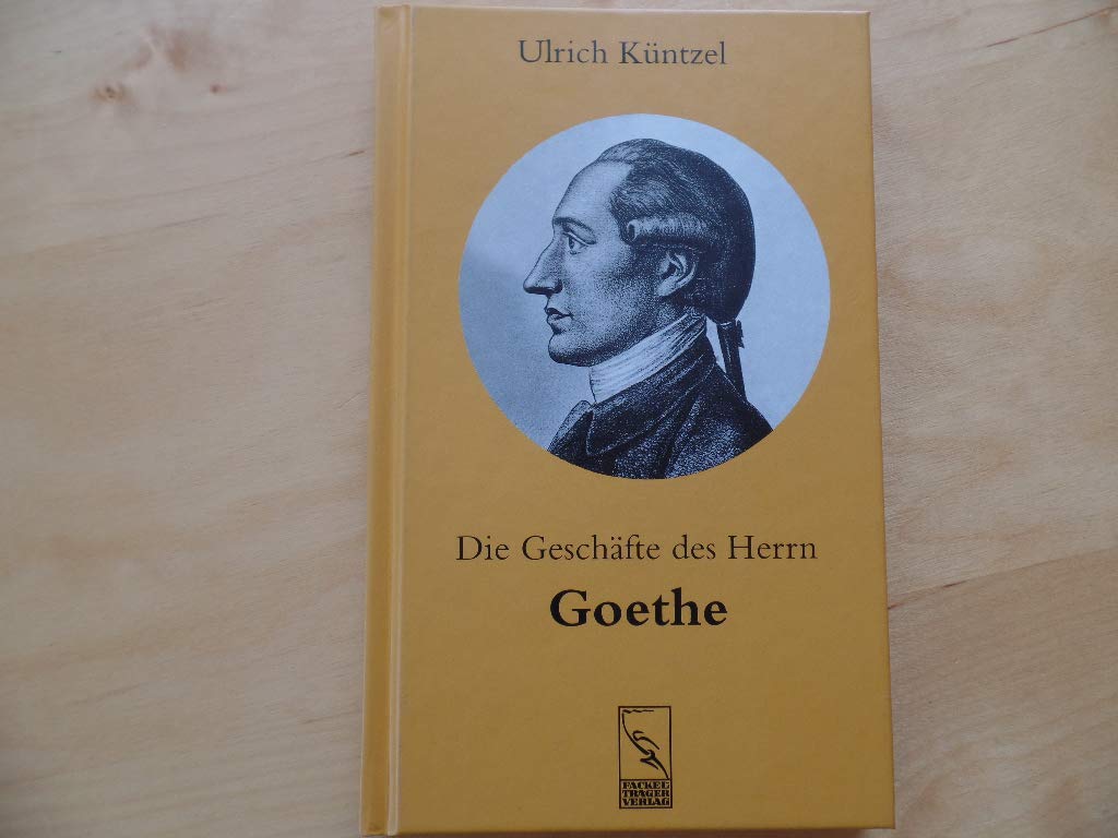 Die Geschäfte des Herrn Goethe Business, Finance & Career