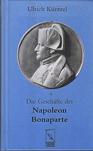 Die Geschäfte des Napoleon Bonaparte Memories