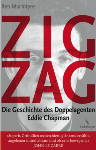 Zigzag: Die Geschichte des Doppelagenten Eddie Chapman Memories
