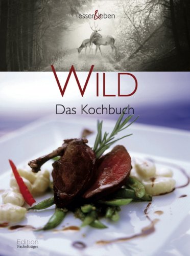 Wild: Das Kochbuch Self-help