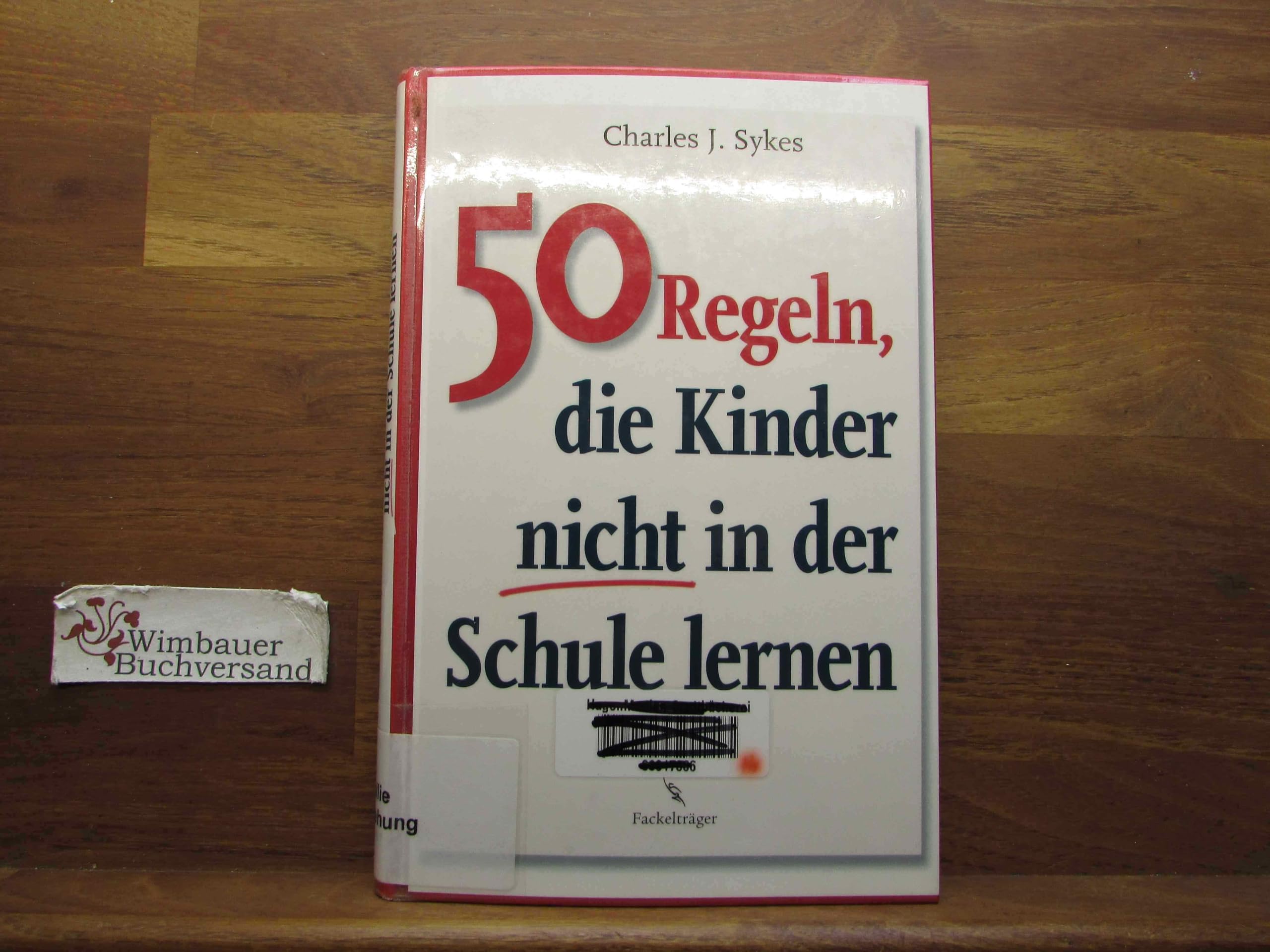 50 Regeln, die Kinder nicht in der Schule lernen Books