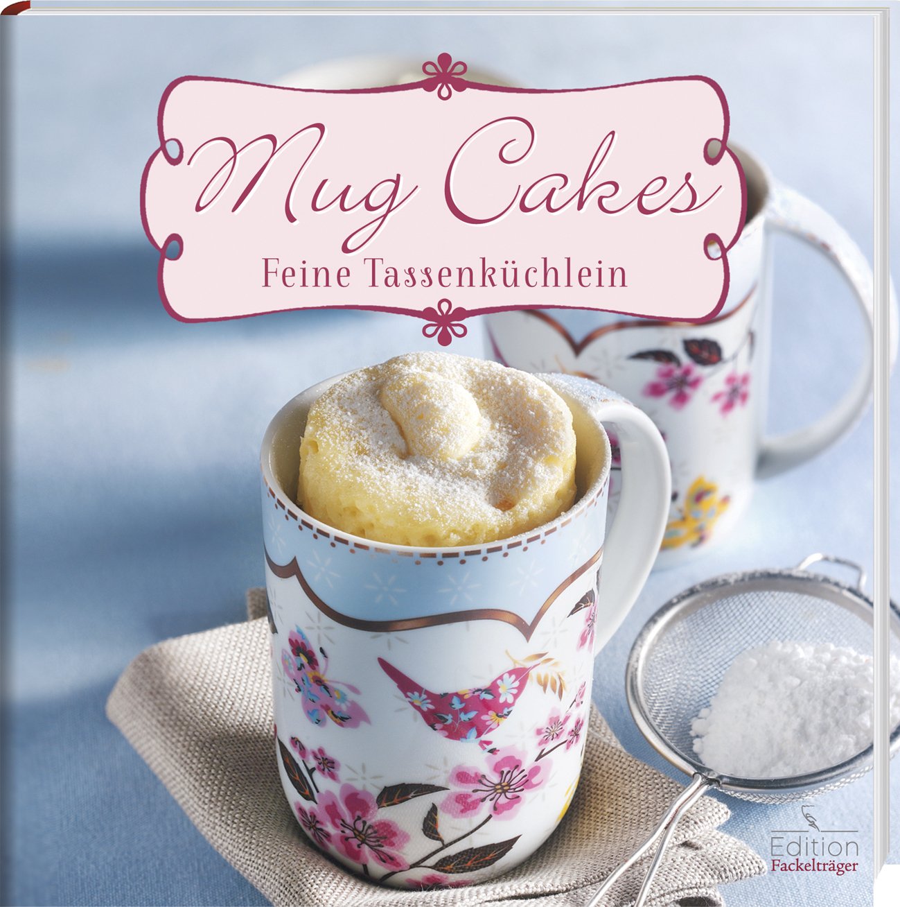 Mug Cakes - Feine Tassenküchlein Leisure, Home & Garden