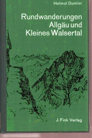 Rundwanderungen Allgäu und Kleines Walsertal Books