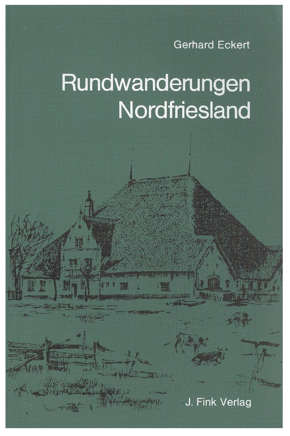 Rundwanderungen Nordfriesland. Mit Büsum und Umland Travel