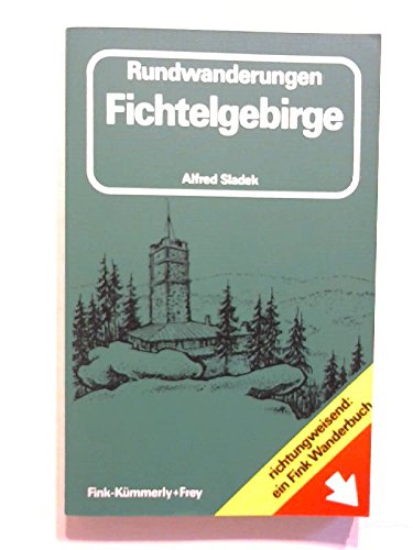 Rundwanderungen Fichtelgebirge. Mit Naturführerteil Books