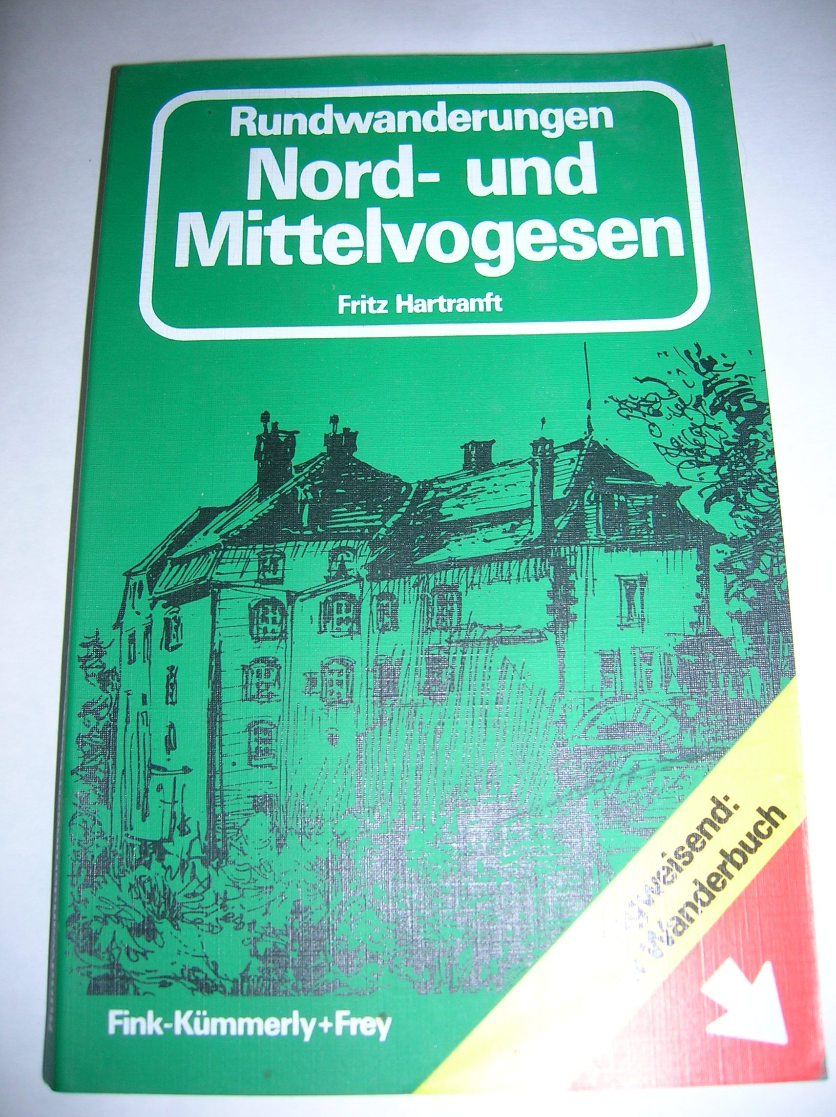 Rundwanderungen Nord- und Mittelvogesen Hiking & Cycling