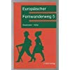 Europäischer Fernwanderweg 5 (Bodensee - Adria) Leisure, Home & Garden