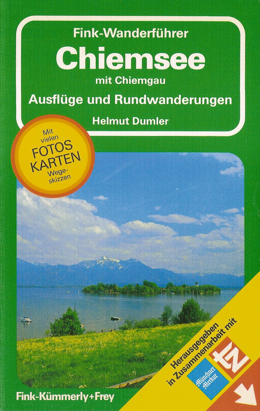 Chiemsee: Mit Chiemgau - Ausflüge und Rundwanderungen Books