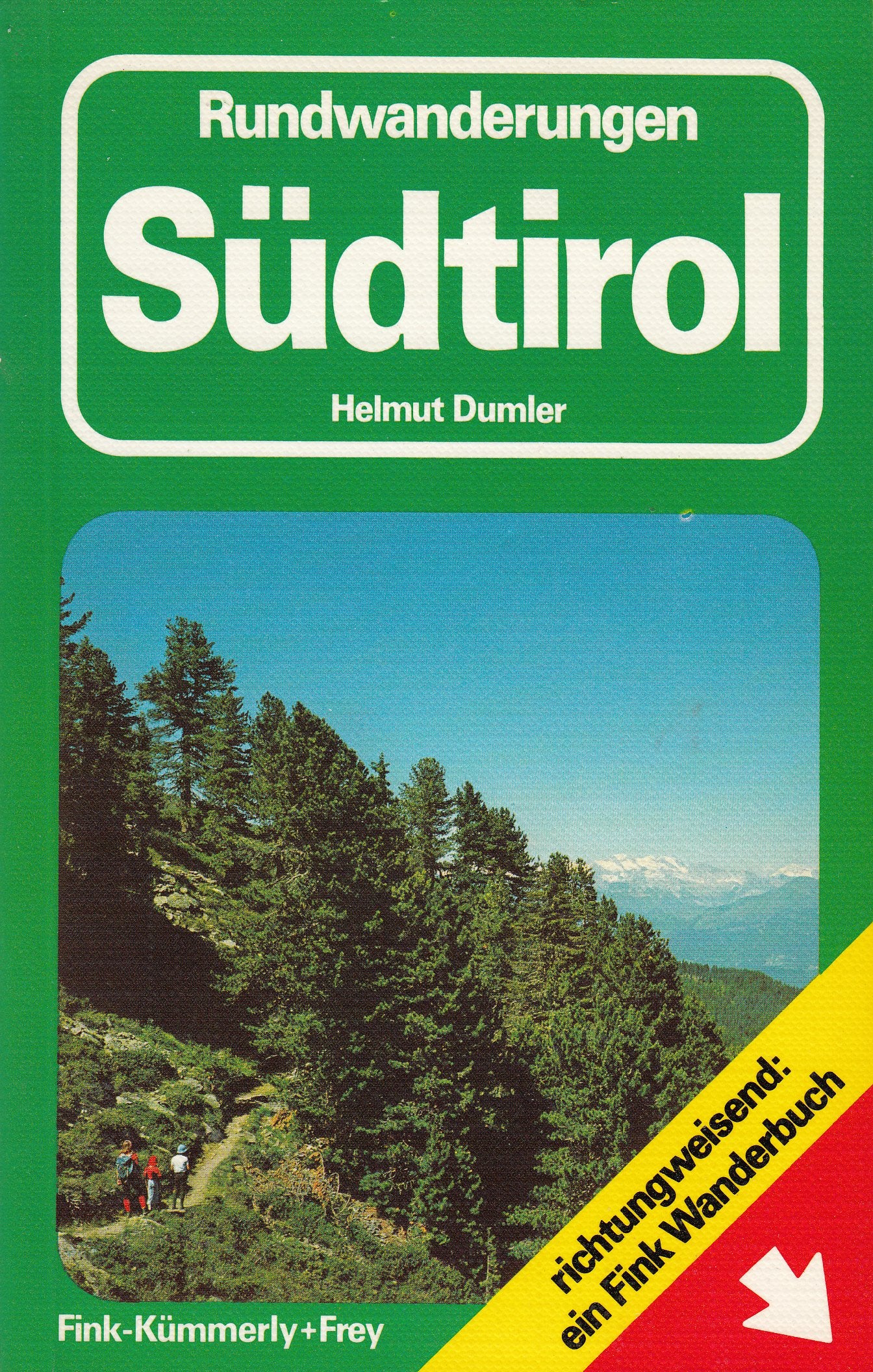 Südtirol. Rundwanderungen Hiking & Cycling