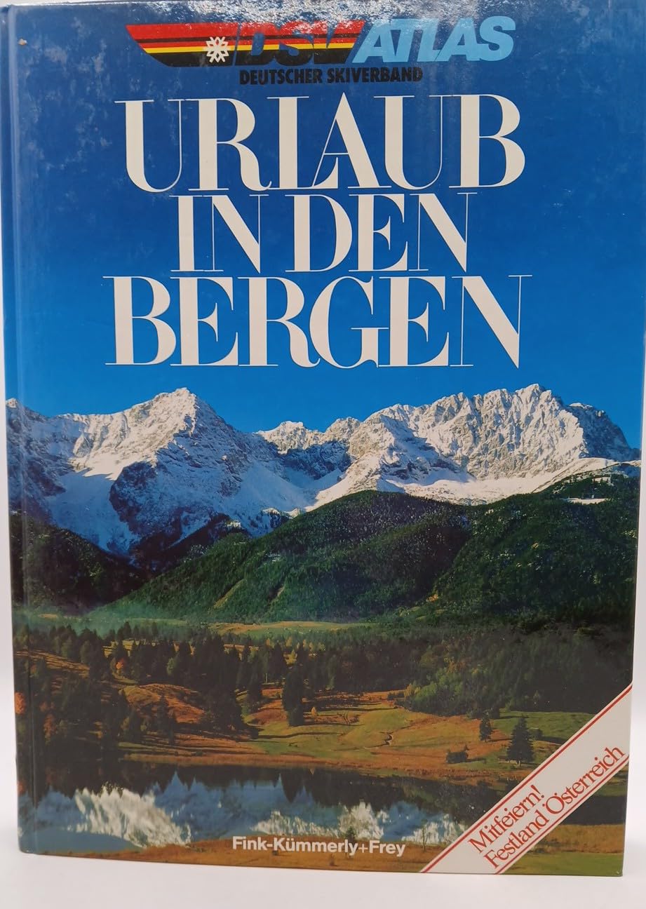 DSV-Atlas Urlaub in den Bergen. Alpen und Mittelgebirge Travel