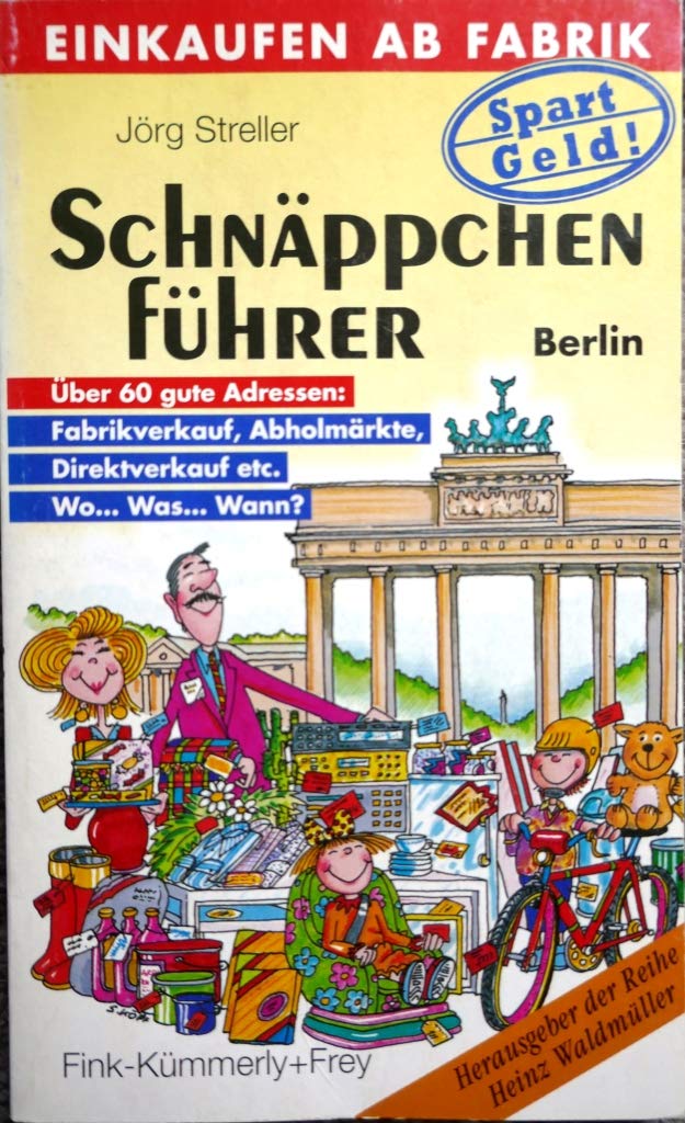 Schnäppchenführer Berlin - Einkaufen ab Fabrik Business, Finance & Career