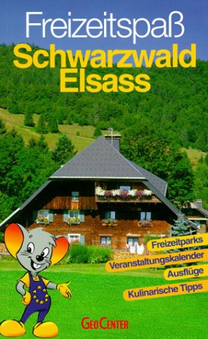Freizeitspaß Schwarzwald/Elsaß Travel Books
