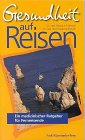 Gesundheit auf Reisen Contemporary literature