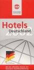 Hotels Deutschland 2002. IHA Hotelverband Deutschland Leisure, Home & Garden