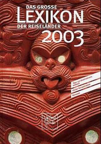 Das grosse Lexikon der Reiseländer 2003. Yellow-travel-guide Business, Finance & Career