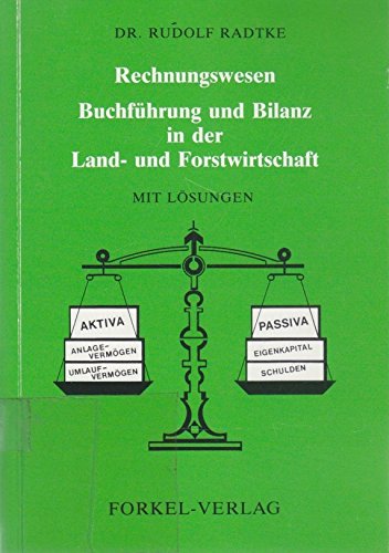 Rechnungswesen. Buchführung und Bilanz in der Land- und Forstwirtschaft. Mit Lösungen book