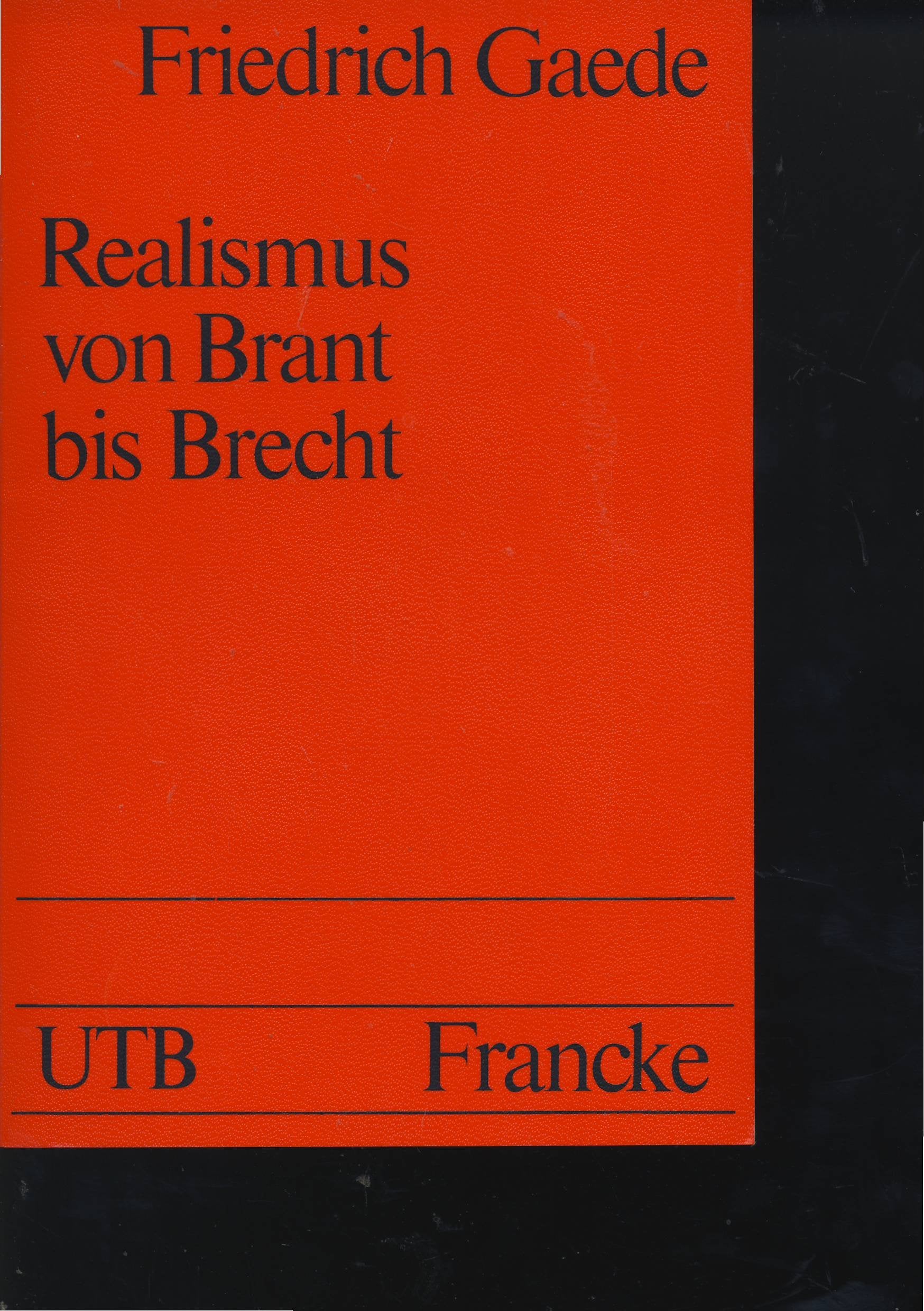 Uni-Taschenbücher, Nr. 171: Realismus von Brant bis Brecht Books