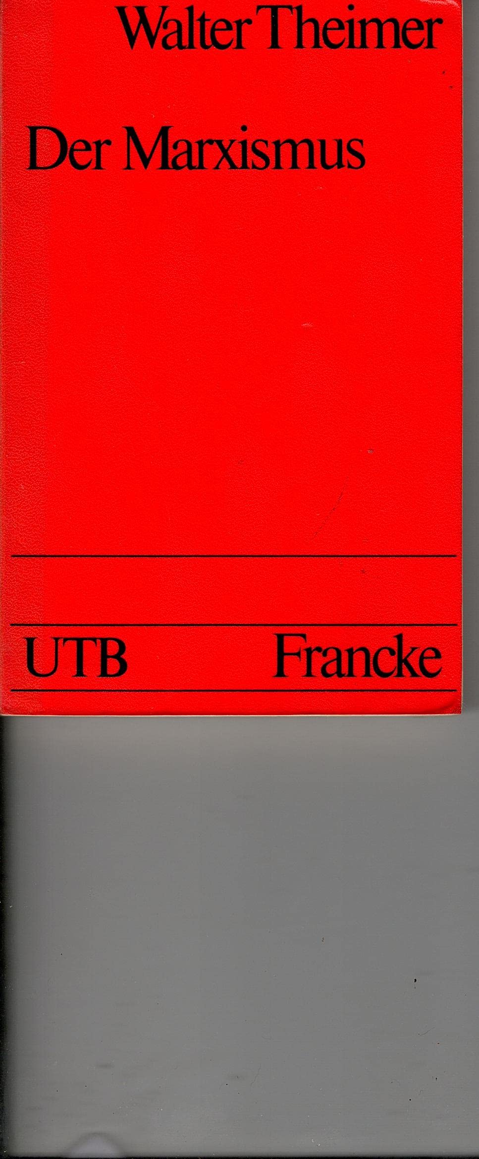 Product Image: Der Marxismus : Lehre, Wirkung, Kritik.