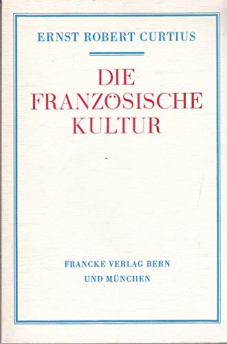 Die französische Kultur. Eine Einführung Politics & History