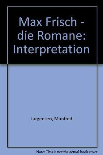 Max Frisch - Die Romane. Interpretationen Study Guides Books