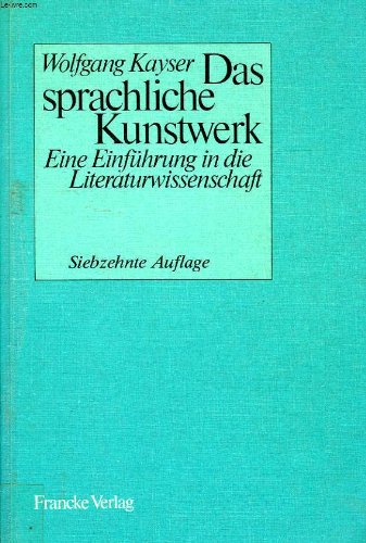 Das sprachliche Kunstwerk. Eine Einführung in die Literaturwissenschaft. Books