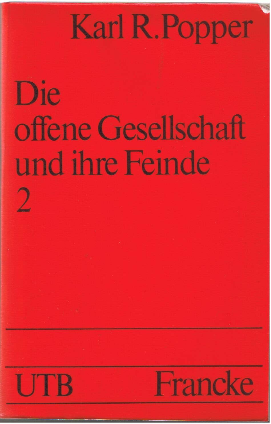 UTB für Wissenschaft: Uni-Taschenbücher Nr. 473: Die offene Gesellschaft und ihre Feinde, Band 2 : Falsche Propheten: Hegel, Marx und die Folgen Science Books