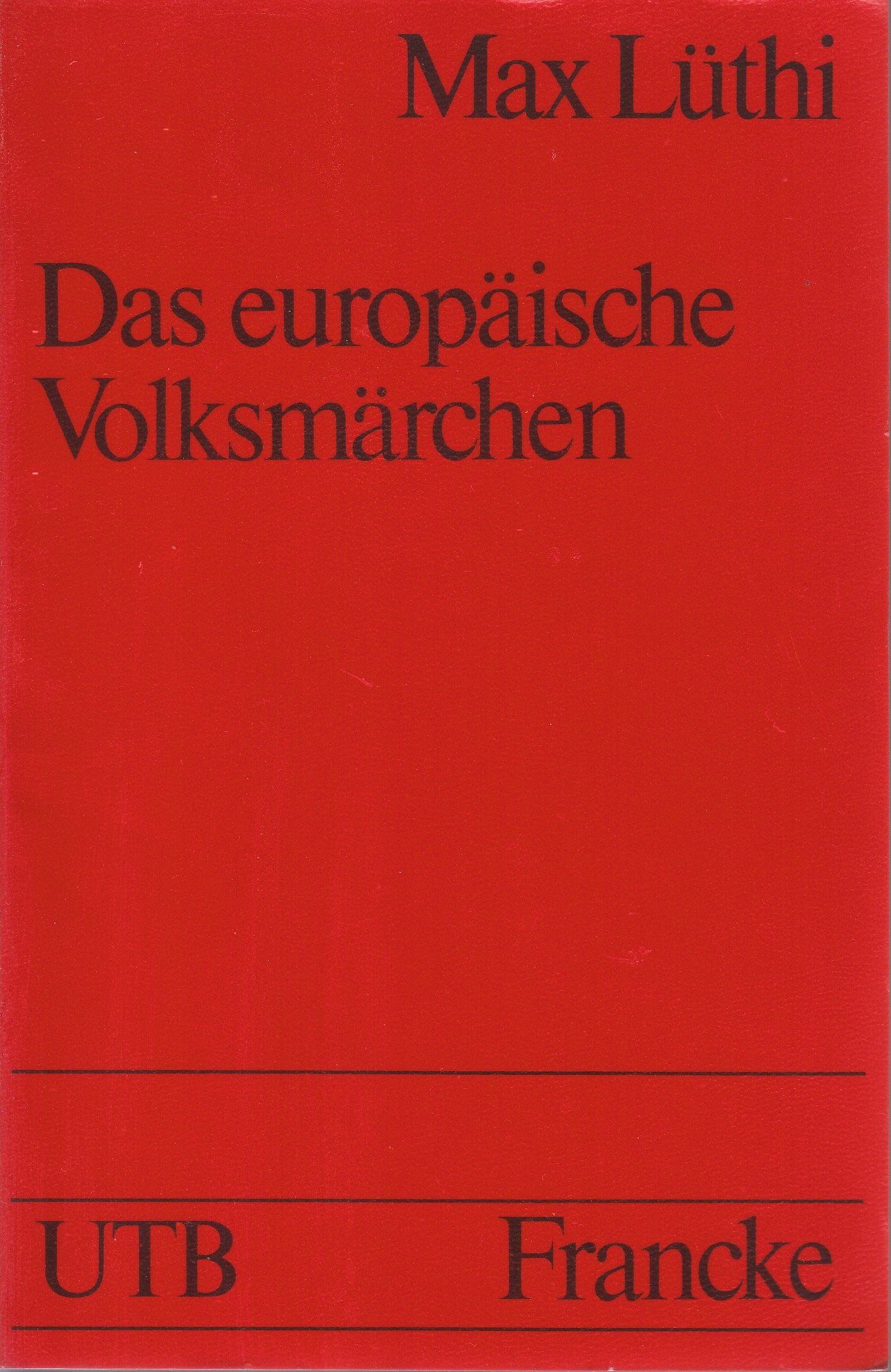 Das europäische Volksmärchen. Form und Wesen. Contemporary literature