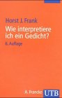 Wie interpretiere ich ein Gedicht? Books