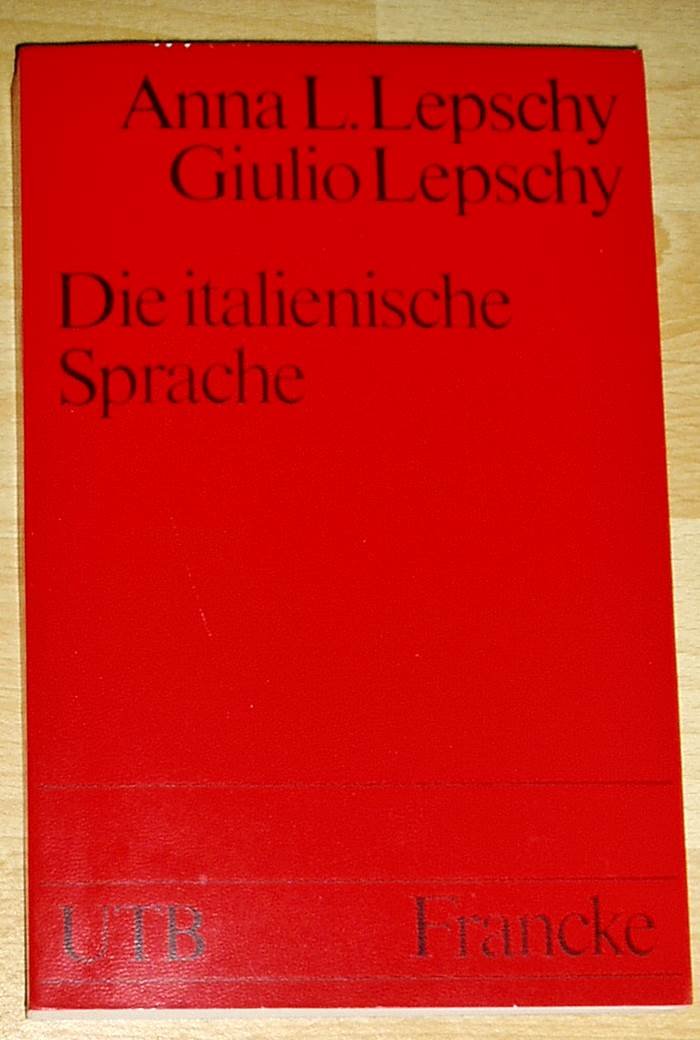 Die italienische Sprache. Mit einem Vorwort von Jörn Albrecht Books