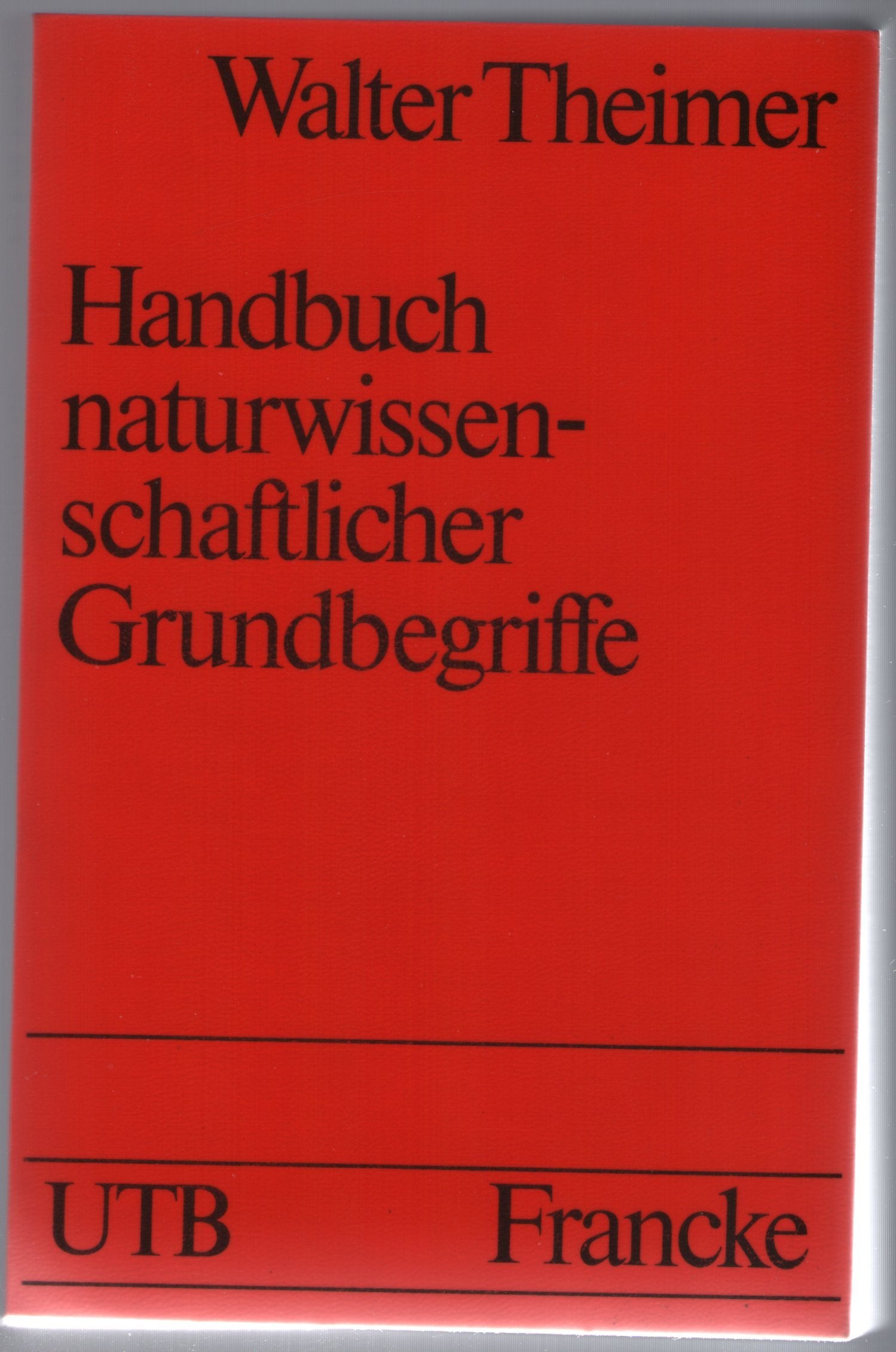 Handbuch naturwissenschaftlicher Grundbegriffe. Books