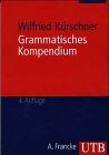 Grammatisches Kompendium. Systematisches Verzeichnis grammatischer Grundbegriffe. Books